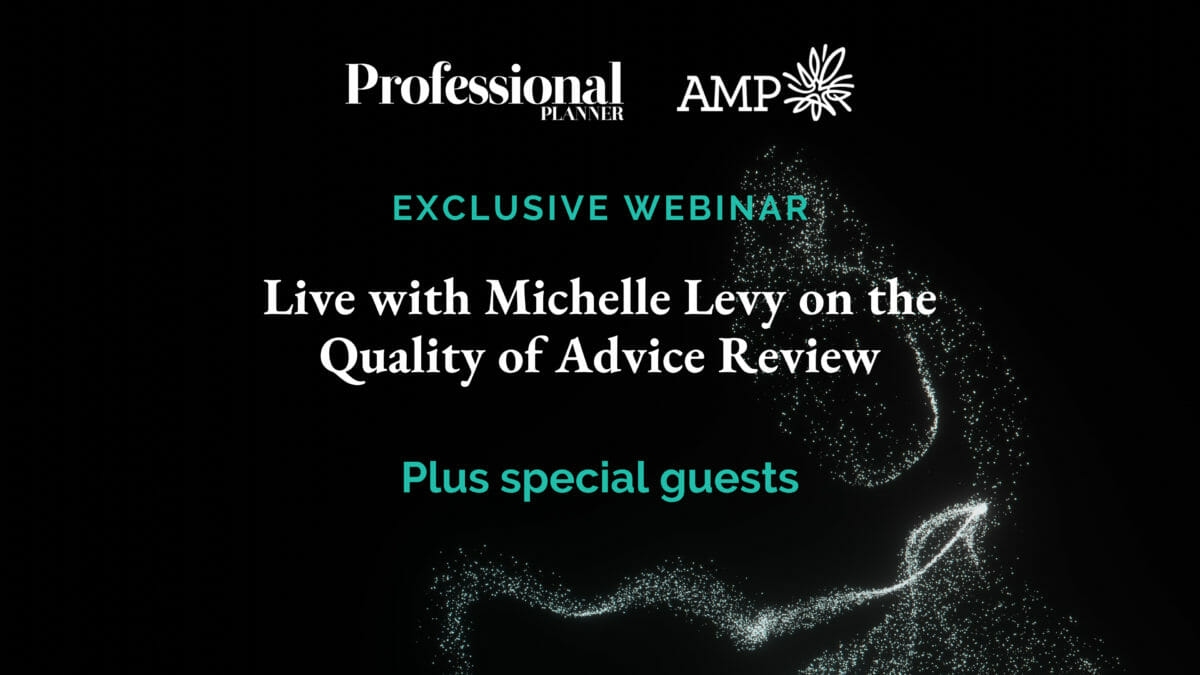 Webinar: Michelle Levy on the Quality of Advice Review